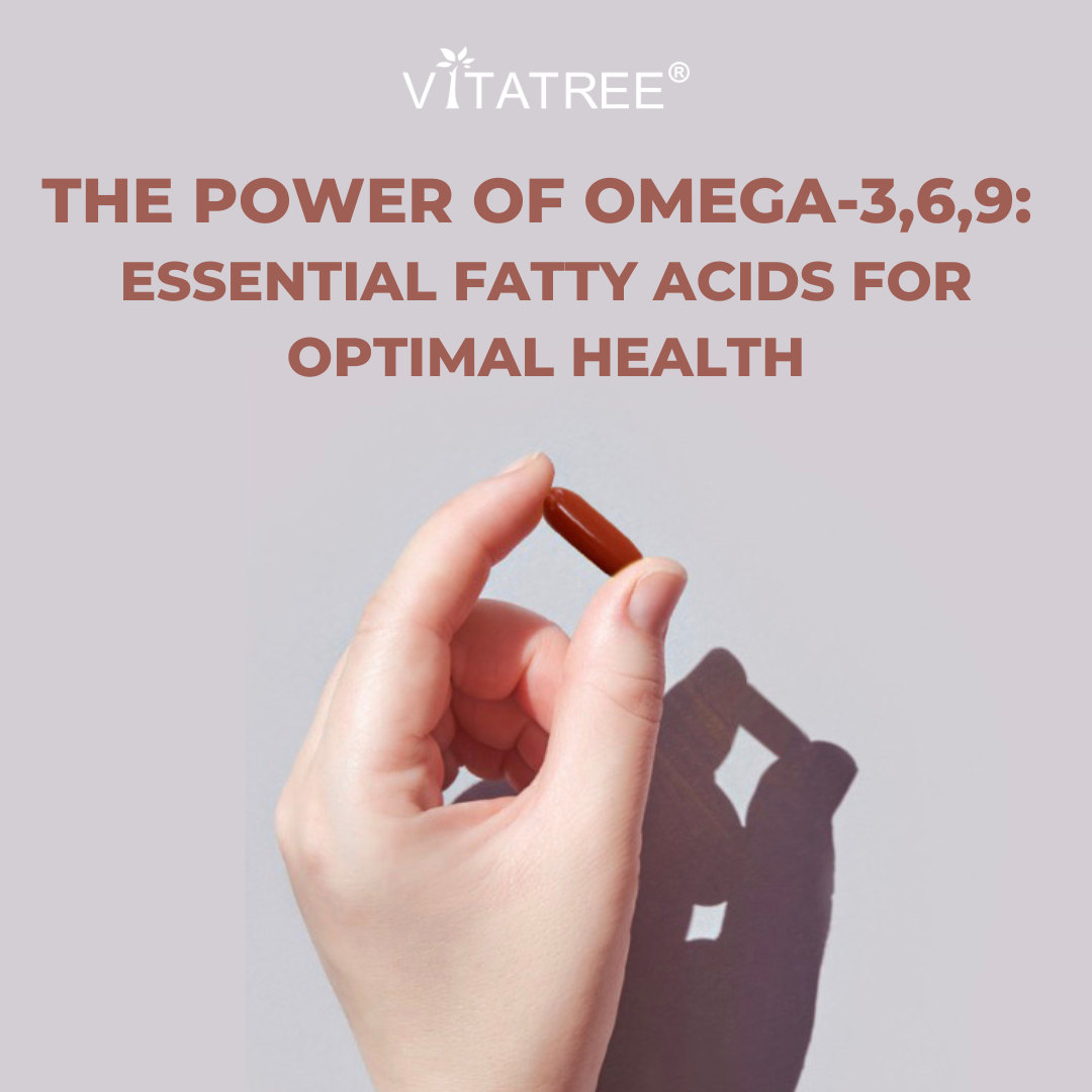 The Power of Omega3,6,9 Essential Fatty Acids for Optimal Health
