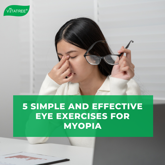 5 Simple and Effective Eye Exercises for Myopia (Detailed Practice)