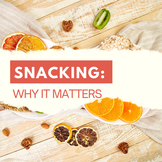 Snacking: Why It Matters